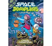 Craig Thompson Space Dumplins (Tascabile)