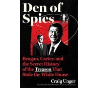 Craig Unger Den of Spies (Copertina rigida)