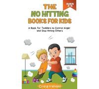 Craig Valiant The No Hitting Books For Kids Ages 2-5 (Tascabile)