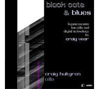 Craig Vear Black Cats & Blues: Hypermedia Concerto for Cello and Digital... (CD)