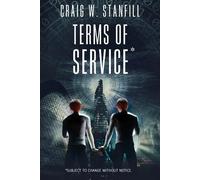Craig W Stanfill Terms of Service (Tascabile) AI Dystopia