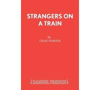 Craig Warner Patricia Highsmith Strangers on a Train (Tascabile)