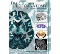 Craig Watson Basic Human Neuroanatomy (Tascabile)