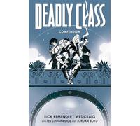 Deadly Class: Compendium: Volume 1