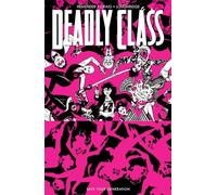 Craig, Wes - Deadly Class, Volume 10: Save Your Generation