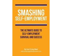 Craig-West K Smashing Self-Employment (Tascabile)