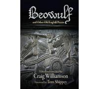 Craig Williamson "Beowulf" and Other Old English Poems (Tascabile)