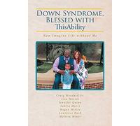 Craig Woodard Down Syndrome, Blessed with ThisAbility (Tascabile)