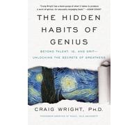 Craig Wright The Hidden Habits of Genius (Tascabile)