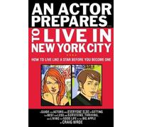 Craig Wroe An Actor Prepares to Live in New York City (Tascabile) Limelight