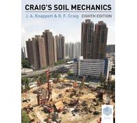 Craig's Soil Mechanics, Eighth Edition by Jonathan Knappett (2012-02-18)