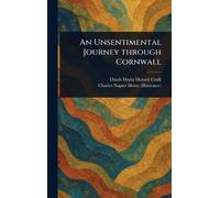 Craik, Dinah Maria Mulock An Unsentimental Journey Through Cornwall Book NUOVO