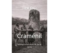 Craménil: Histoire d'un nom né de la terre