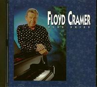 CRAMER, FLOYD - BLUE SKIES