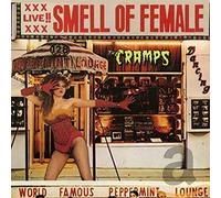 Cramps - Smell Of Female