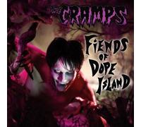 Cramps,the - Fiends of Dope Island