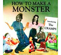 Cramps,the - How to Make a Monster