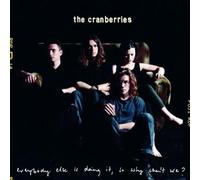 Cranberries - Everybody Else Is Doing I