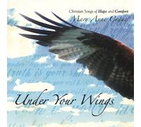 Crane Mary Anne - Under Your Wings