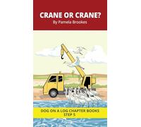 Crane or Crane? Chapter Book: Decodable Chapter Book Series for Students Learning to Read. For Beginning Readers and Students with Dyslexia. (Step 5-Magic/Silent e): 24
