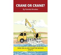 Crane or Crane? Chapter Book: Decodable Chapter Book Series for Students Learning to Read. For Beginning Readers and Students with Dyslexia. (Step 5 Magic/Silent e): 24