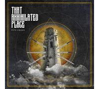 Crane Peter - That Annihilated Place