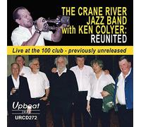 Crane River Jazz Band With Ken Coyler - Reunited