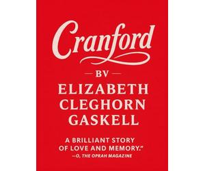 CRANFORD by Elizabeth Cleghorn Gaskell