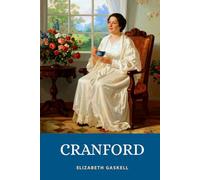 Cranford: Heartwarming Victorian Classic Exploring Small-Town Life in Genteel England with Timeless Humor