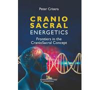 Cranio Sacral Energetics