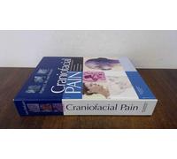 Craniofacial Pain: Neuromusculoskeletal Assessment, Treatment and Management