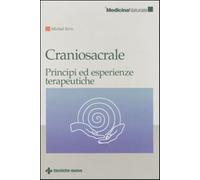 Craniosacrale. Principi ed esperienze terapeutiche - Kern Michael