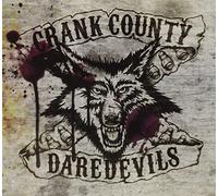 Crank County Daredevils - Crank County Daredevil