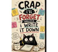 Crap I'll forget unless I write it down