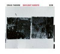 Crarig Taborn Quartet Daylight Ghosts (CD) Album