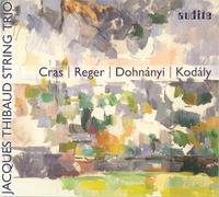 Jacques Thibaud String Jacques Thibaud String Trio: Cras/Reger/Dohnányi/Ko (CD)