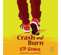 Crash and Burn