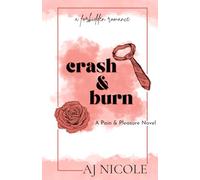 Crash & Burn: (a forbidden romance)