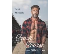 Crash Course with a Silver Fox