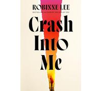 Crash Into Me