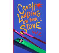 Crash Landing On Your Stove: A Pocket Guide to Korean Home Cooking