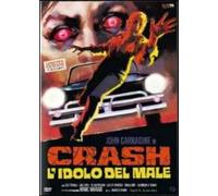 Crash L'Idolo Del Male (Ed. Limitata E Numerata)