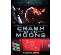 Crash of the Moons (DVD) Richard Crane Sally Mansfield Scotty Beckett