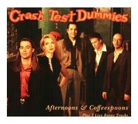 Crash Test Dummies - Afternoons & Coffeespoons + 3 Live
