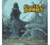Crash Test Dummies – Ghosts That Haunt Me – Vinile LP – Arista