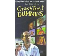 Crash Test Dummies - Symptomology of a Rock band