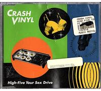 Crash Vinyl - High Five Your Sex Drive
