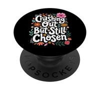 Crashing Out But Still Chosen PopSockets PopGrip Adesivo