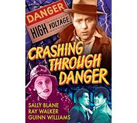Crashing Through Danger (DVD) Guy Usher Syd Saylor Guinn "Big Boy" Williams