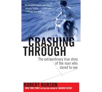 Robert Kurson Crashing Through (Tascabile)